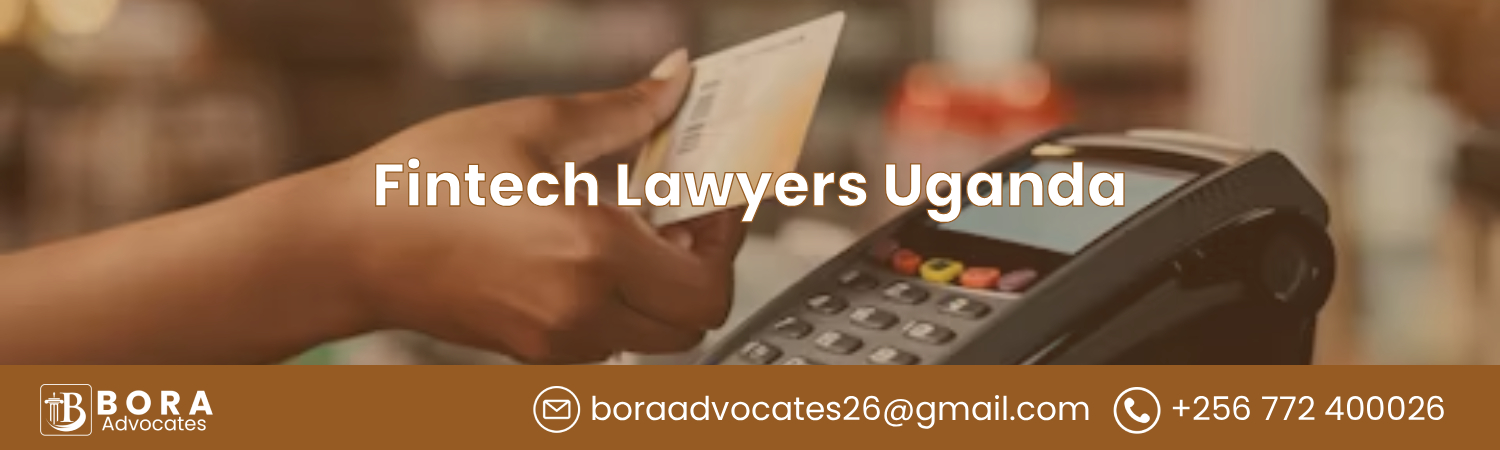 Fintech Lawyers Uganda - Bora Advocates Areas of Expertise