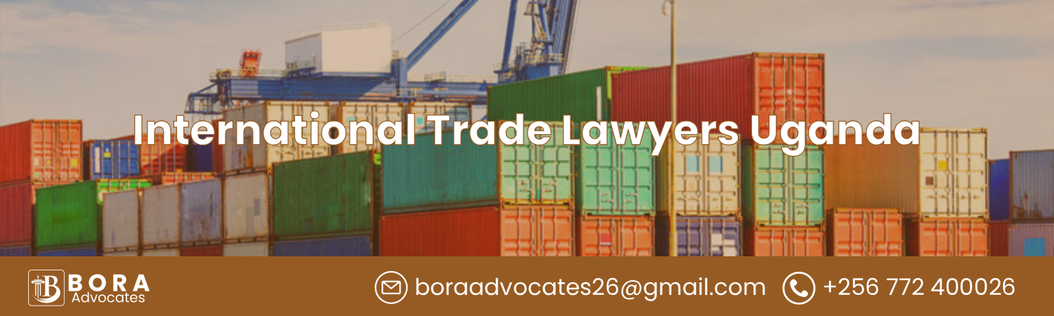 International Trade Lawyers Uganda - Bora Advocates Areas of Expertise (1)